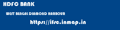 HDFC BANK  WEST BENGAL DIAMOND HARBOUR    ifsc code
